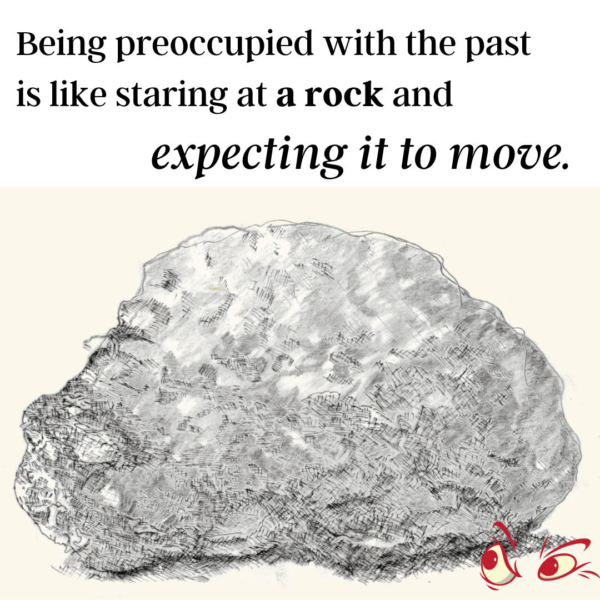 4-Being-preoccupied Being preoccupied is like staring at a rock and expecting it to move